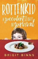 Book Cover for Rottenkid by Brigit Binns