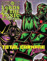 Book Cover for Neon Lords of the Toxic Wasteland Total Carnage Edition (Core Rulez) by Brian Shutter, Mustafa Bekir, Ross Hayes, Chris Carman