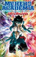 Book Cover for My Hero Academia: Ultra Analysis—The Official Character Guide by Kohei Horikoshi