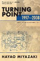 Book Cover for Turning Point: 1997-2008 by Hayao Miyazaki