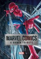 Book Cover for Marvel Comics: A Manga Tribute by Marvel Comics