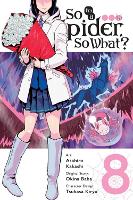 Book Cover for So I'm a Spider, So What?, Vol. 8 by Okina Baba, Asahiro Kakashi