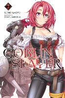 Book Cover for Goblin Slayer, Vol. 7 (light novel) by Kumo Kagyu, Noboru Kannatuki