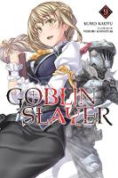 Book Cover for Goblin Slayer, Vol. 9 (light novel) by Kumo Kagyu, Noboru Kannatuki