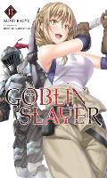 Book Cover for Goblin Slayer, Vol. 13 (light novel) by Kumo Kagyu, Noboru Kannatuki