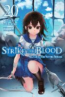 Book Cover for Strike the Blood, Vol. 20 (light novel) by Gakuto Mikumo, Manyako