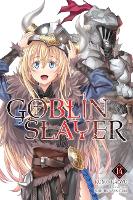 Book Cover for Goblin Slayer, Vol. 14 (light novel) by Kumo Kagyu, Noboru Kannatuki