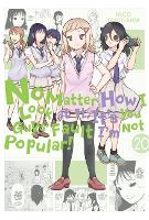 Book Cover for No Matter How I Look at It, It's You Guys' Fault I'm Not Popular!, Vol. 20 by Nico Tanigawa