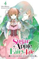 Book Cover for Sugar Apple Fairy Tale, Vol. 4 (light novel) by Miri Mikawa, Aki