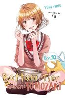 Book Cover for Bottom-Tier Character Tomozaki, Vol. 10 (light novel) by Yuki Yaku, Fly