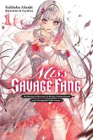 Book Cover for Miss Savage Fang, Vol. 1 by Kakkaku Akashi, Kayahara