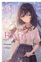 Book Cover for You Are My Regret, Vol. 1 by Shimesaba, Ui shigure