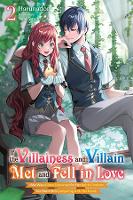 Book Cover for If the Villainess and Villain Met and Fell in Love, Vol. 2 (light novel) by Harunadon, Yomi Sarachi