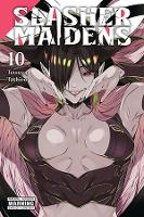 Book Cover for Slasher Maidens, Vol. 10 by Tetsuya Tashiro