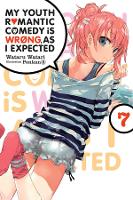 Book Cover for My Youth Romantic Comedy is Wrong, As I Expected, Vol. 7 (light novel) by Wataru Watari, Wataru Watari