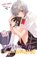 Book Cover for Bottom-Tier Character Tomozaki, Vol 3 (light novel) by Yuki Yaku, Fly