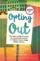 Book Cover for Opting Out by David Hursh, Jeanette Deutermann, Lisa Rudley, Zhe Chen