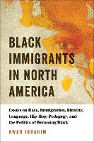 Book Cover for Black Immigrants in North America by Awad Ibrahim