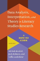 Book Cover for Data Analysis, Interpretation, and Theory in Literacy Studies Research by Michele Knobel