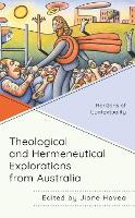 Book Cover for Theological and Hermeneutical Explorations from Australia by Jione Havea, Mark G. Brett, Anita J. Monro