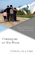 Book Cover for Theologies on the Move by Gemma Tulud Cruz, Wanda Deifelt, Marc H. Ellis