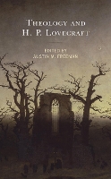 Book Cover for Theology and H.P. Lovecraft by Nick Bennett, Ryan G Duns, Lyle Enright