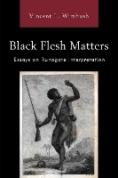 Book Cover for Black Flesh Matters by Vincent L. Wimbush