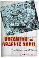 Book Cover for Dreaming the Graphic Novel by Paul Williams