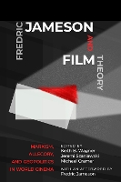 Book Cover for Fredric Jameson and Film Theory by Dudley Andrew