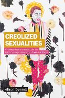 Book Cover for Creolized Sexualities by Alison Donnell