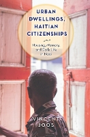 Book Cover for Urban Dwellings, Haitian Citizenships by Vincent Joos