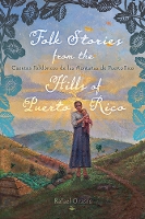 Book Cover for Folk Stories from the Hills of Puerto Rico / Cuentos folklóricos de las montañas de Puerto Rico by Rafael Ocasio