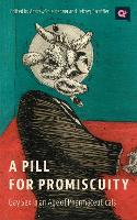 Book Cover for A Pill for Promiscuity by Andrew R Spieldenner, Jeffrey Escoffier