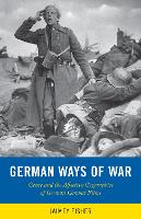 Book Cover for German Ways of War by Jaimey Fisher