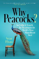 Book Cover for Why Peacocks? by Sean Flynn