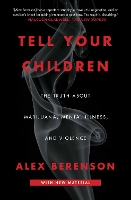 Book Cover for Tell Your Children by Alex Berenson