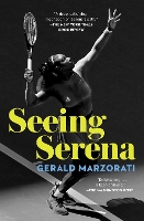 Book Cover for Seeing Serena by Gerald Marzorati