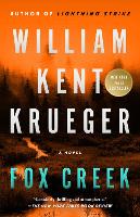 Book Cover for Fox Creek by William Kent Krueger