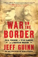 Book Cover for War on the Border by Jeff Guinn