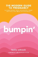 Book Cover for Bumpin' by Leslie Schrock, Jane, MD, FACOG van Dis