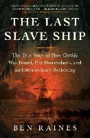 Book Cover for The Last Slave Ship by Ben Raines