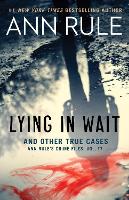 Book Cover for Lying in Wait by Ann Rule