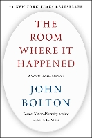 Book Cover for The Room Where It Happened A White House Memoir by John Bolton