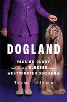 Book Cover for Dogland by Tommy Tomlinson