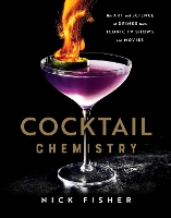 Book Cover for Cocktail Chemistry by Nick Fisher