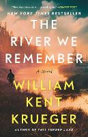 Book Cover for The River We Remember by William Kent Krueger