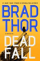 Book Cover for Dead Fall by Brad Thor
