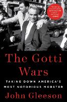 Book Cover for The Gotti Wars by John Gleeson