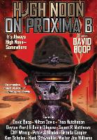 Book Cover for High Noon on Proxima B by Inc Diamond Comic Distributors