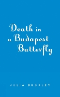 Book Cover for Death In A Budapest Butterfly by Julia Buckley